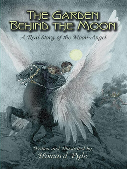 Title details for The Garden Behind the Moon by Howard Pyle - Available